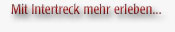 Mit Intertreck mehr erleben